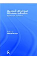 Handbook of Individual Differences in Reading: Reader, Text, and Context