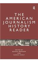 The American Journalism History Reader