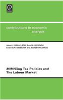 Mimicing Tax Policies and the Labour Market