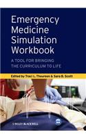 Emergency Medicine Simulation Workbook