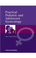 Practical Pediatric and Adolescent Gynecology