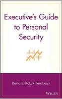 Executive's Guide to Personal Security