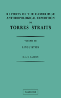 Reports of the Cambridge Anthropological Expedition to Torres Straits: Volume 3, Linguistics