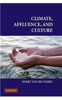 Climate, Affluence, and Culture