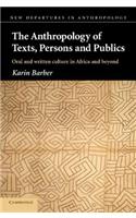 Anthropology of Texts, Persons and Publics
