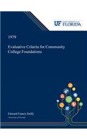 Evaluative Criteria for Community College Foundations