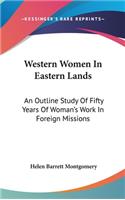 Western Women In Eastern Lands