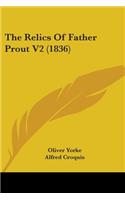 Relics Of Father Prout V2 (1836)