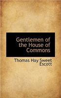 Gentlemen of the House of Commons: (English)