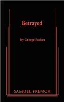 Betrayed