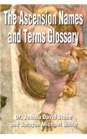 The Ascension Names and Terms Glossary