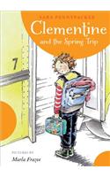 Clementine and the Spring Trip: (Clementine (Pb))