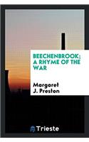 Beechenbrook; A Rhyme of the War