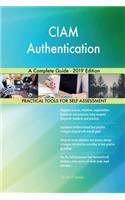 CIAM Authentication A Complete Guide - 2019 Edition