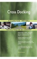 Cross Docking A Complete Guide - 2020 Edition