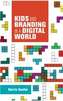 Kids and Branding in a Digital World