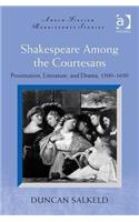 Shakespeare Among the Courtesans