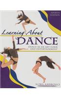 LEARNING ABOUT DANCE: DANCE AS AN ART FORM AND ENTERTAINMENT