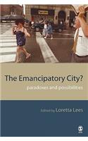 Emancipatory City?