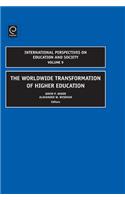 Worldwide Transformation of Higher Education