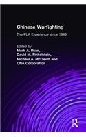 Chinese Warfighting: The Pla Experience Since 1949