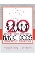 Roaring Into Our 20's: NASIG 2005