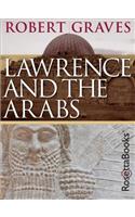 Lawrence and the Arabs