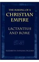 The Making of a Christian Empire