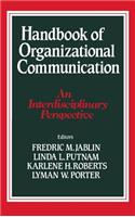 Handbook of Organizational Communication