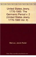The United States Jewry, 1776-1985