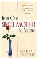 From One Single Mother to Another