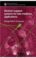 Decision Support Systems for Tele-Medicine Applications (CSI: Control & Signal/Image Processing)