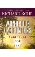 Wondrous Encounters: Scripture for Lent