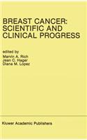 Breast Cancer: Scientific and Clinical Progress