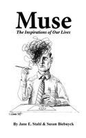 Muse: The Inspirations of Our Lives