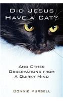 Did Jesus Have a Cat?