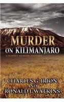 Murder on Kilimanjaro (a Summit Murder Mystery)