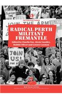 Radical Perth, Militant Fremantle
