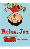 Relax, Jax