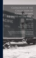 Catalogue of the Collection of Postage Stamps Exhibited at the Eden Musée