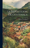 Revolucion De Guatemala