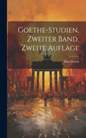 Goethe-Studien, Zweiter Band, Zweite Auflage