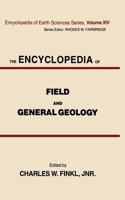 THE ENCYCLOPEDIA OF FIELD AND GENERAL GEOLOGY (SAE) (HB 2020)