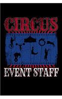 Circus Event Staff: 120 Seiten (6x9 Zoll) Liniertes Notizbuch für Events Freunde I Zirkus Journal I Fasching Notizblock I Clown Notizheft