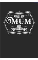 World's Best Mum Ever Premium Quality