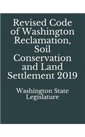 Revised Code of Washington Reclamation, Soil Conservation and Land Settlement 2019