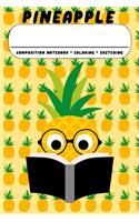 Pineapple Composition Notebook * Coloring * Sketching: Pineapple Lover Journal, Doodle Sketch, Color, Draw Book Gift For Boys And Girls: Compact 6x9 Size For Back To School Writing And Drawing - Book Rea