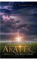 Fields of Aratek
