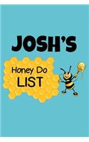 Josh's Honey Do List