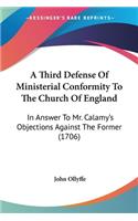 Third Defense Of Ministerial Conformity To The Church Of England